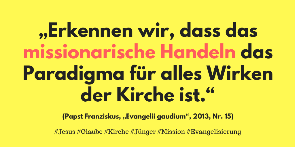 RegnumChristiDe's tweet photo. „Erkennen wir, dass das missionarische Handeln das Paradigma für alles Wirken der Kirche ist.“
(Papst Franziskus, „Evangelii gaudium“, 2013, Nr. 15)
#JesusChrist #mymission #mymissioninlife #mission https://t.co/JSKcgdaGC5