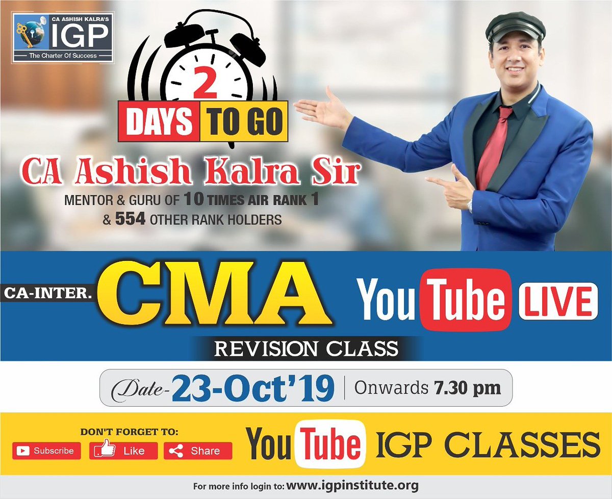 igpclasses's tweet photo. #Revision_Classes๐ฃ
๐ Meet #CA_ASHISH_KALRA Sir Live on 23rd Oct'19 @ our YouTube Channel --> #IGP_Classes
7:30pm onwards
Don't Miss โฐ
#CA_Intermediate #CMA #CAexams #CAstudy #CAexamTips #CAstudents #FutureCA #ICAIofficial #CAashishkalra #CA #CS #IGP #igpclassesca #ICAI https://t.co/mj21W9Y5nf