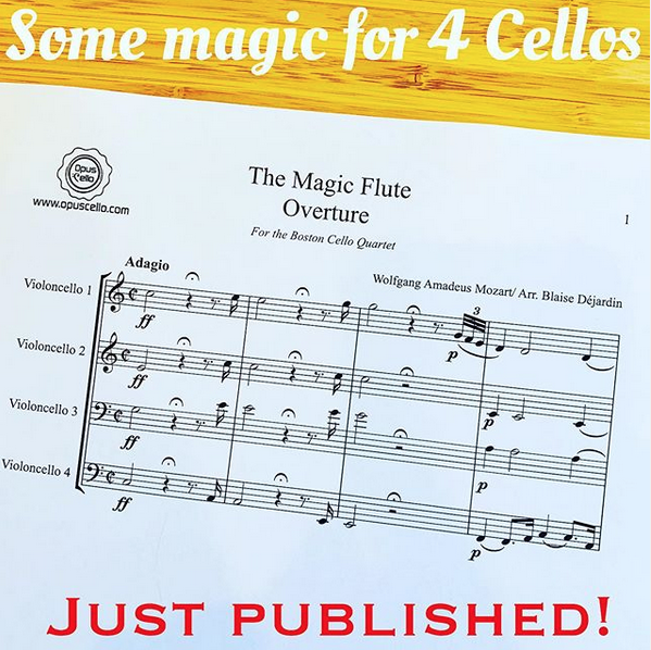 OpusCello's tweet image. NEW! Arrangement by @blaisedejardin for @BostonCello4tet of Mozart's Overture to The Magic Flute now available at opuscello.com/wolfgang-amade…