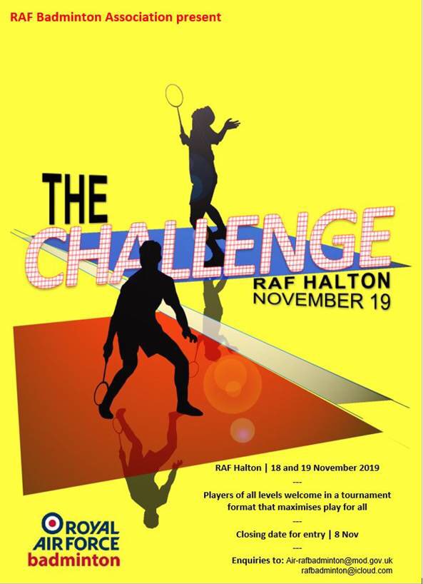 RoyalAirForceBA's tweet photo. 📣Entry is now open for The Challenge 18/19 Nov, hosted by RAFBA🏸 at @RAFHalton 🔵⚪️🔴. Deadline 8 Nov for entries! ⏳⏰ #NoOrdinaryJob @HQRAFSport @RAFSportsFed @RAFNewssport @RAFActiveMag https://t.co/l9dJ6dX83X