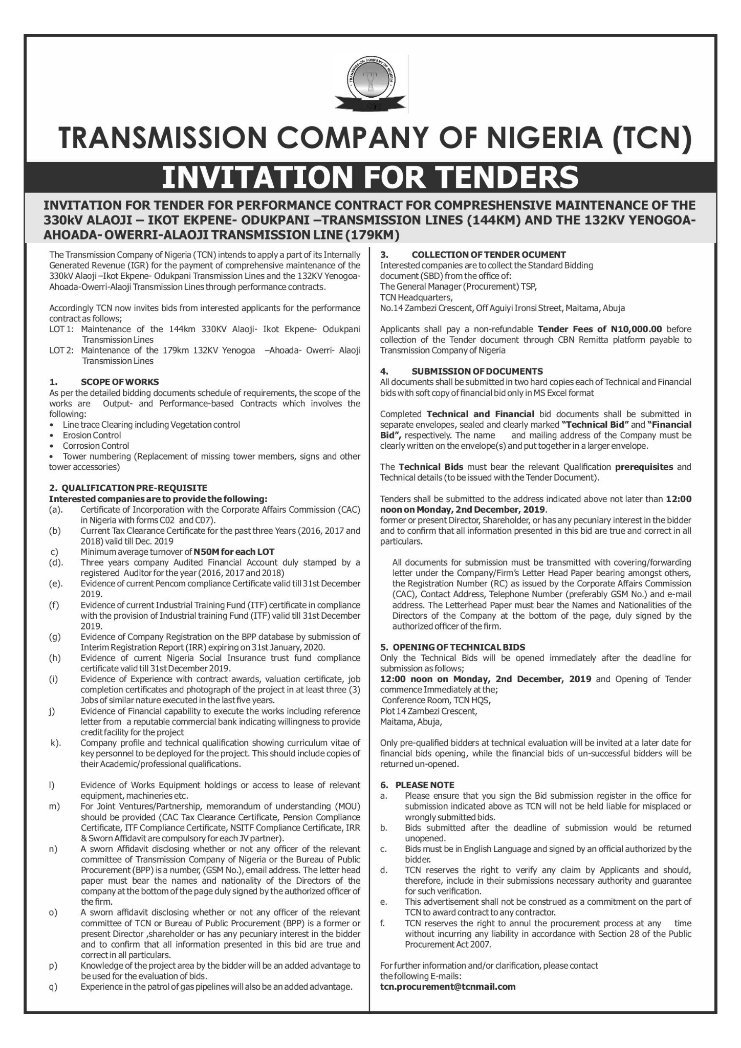 TCN_NIGERIA's tweet photo. INVITATION FOR TENDER FOR PERFORMANCE CONTRACT FOR COMPREHENSIVE MAINTENANCE OF THE  330kV ALAOJI – IKOT EKPENE- ODUKPANI –TRANSMISSION LINES (144KM) AND THE 132KV YENOGOA-AHOADA- OWERRI-ALAOJI TRANSMISSION LINE (179KM) https://t.co/DUAxs9UgNL