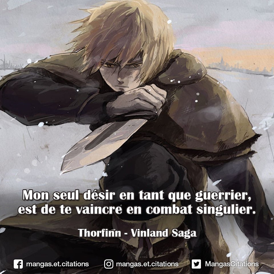 Citation Manga Anime على تويتر Mon Seul Desir En Tant Que Guerrier Est De Te Vaincre En Combat Singulier Thorfinn Vinland Saga Fanart T Co nrybnfke Vinlandsaga Thors Askeladd