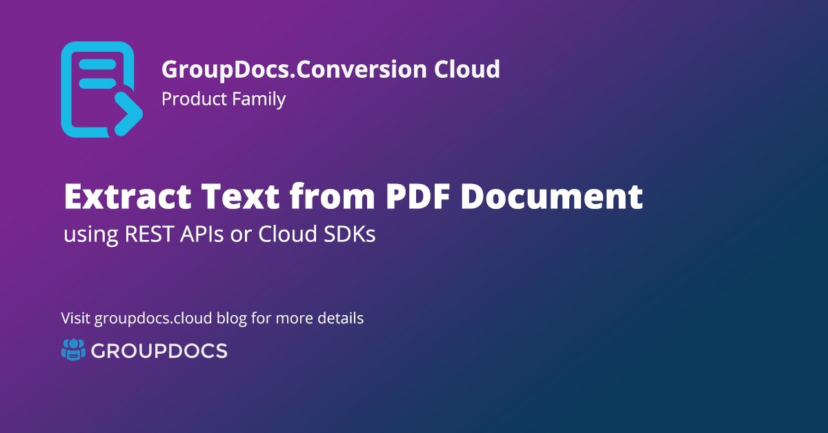 GroupDocsCloud's tweet image. Extract Text from PDF document using GroupDocs.Conversion Cloud. The REST API can convert DOC, DOCX, PPTX,PPT, XLS,HTML and many more file formats to Text on any platform. Read more - bit.ly/31A73Ds

#ConvertPDFtoTXT #Python #RESTAPI #clouds