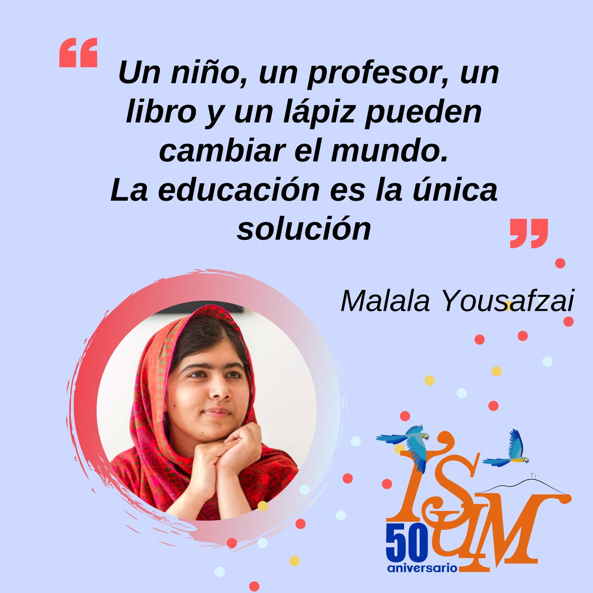 Instituto Universitario De Mercadotecnia Isum على تويتر Y Con Esta Frase De Malala Yousafszai Premio Nobel De La Paz Ano 14 Reconocemos La Labor De Cada Uno De Nuestros Profesores Por Ser