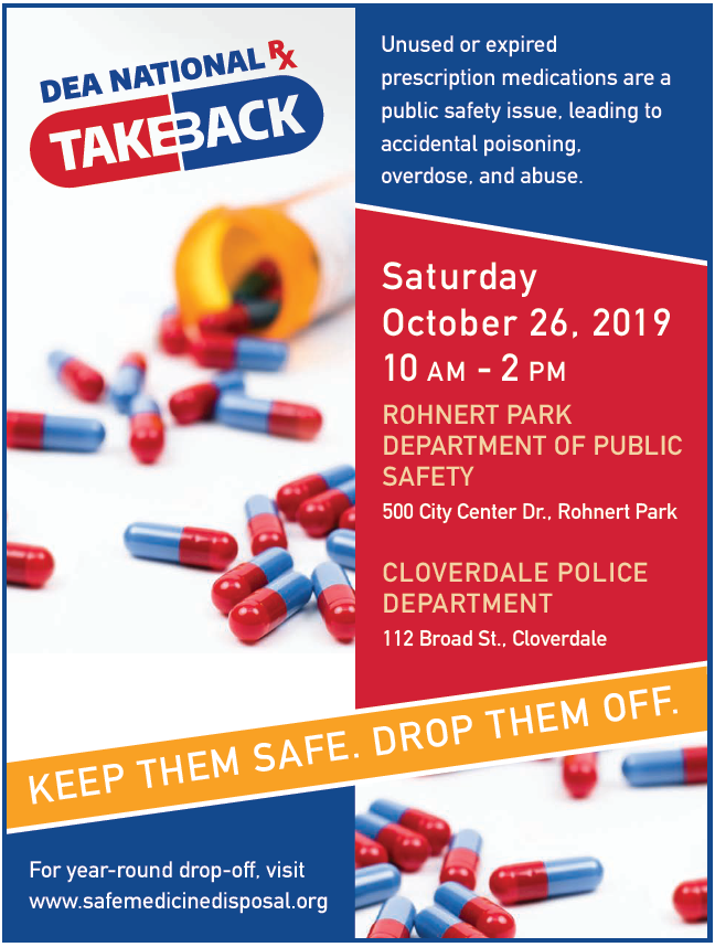 Saturday October 26 is DEA National Drug Takeback day. Bring your unused or expired prescription medications at either two locations in the County from 10 a.m. to 2 p.m. See flier for more details.