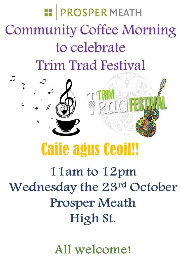 TrimTourismN's tweet photo. We're almost set for a weekend of music and activity as part of our 2019 Trim Trad Fest. 

To kick start the weekend our friends in Prosper Meath have organised a Community Coffee Morning to promote all our Festival activities of the weekend. 

This Wednesday 11am - 12 https://t.co/ehpDBr0qLy