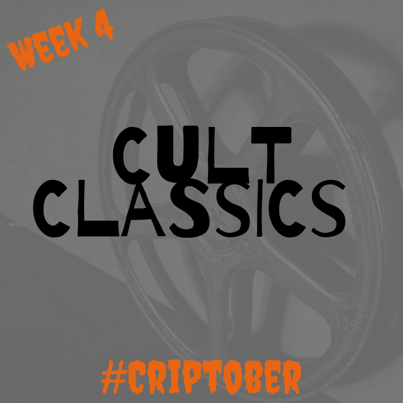 MikeeMort's tweet photo. Another week of #Criptober is here! This week's theme is "Cult Classics". These are films that have gained cultural significance because of extremely devoted fans, despite not always being received well critically. #CriptoberWeek4 #CultClassics #Halloween https://t.co/7jsWUx7Aiy
