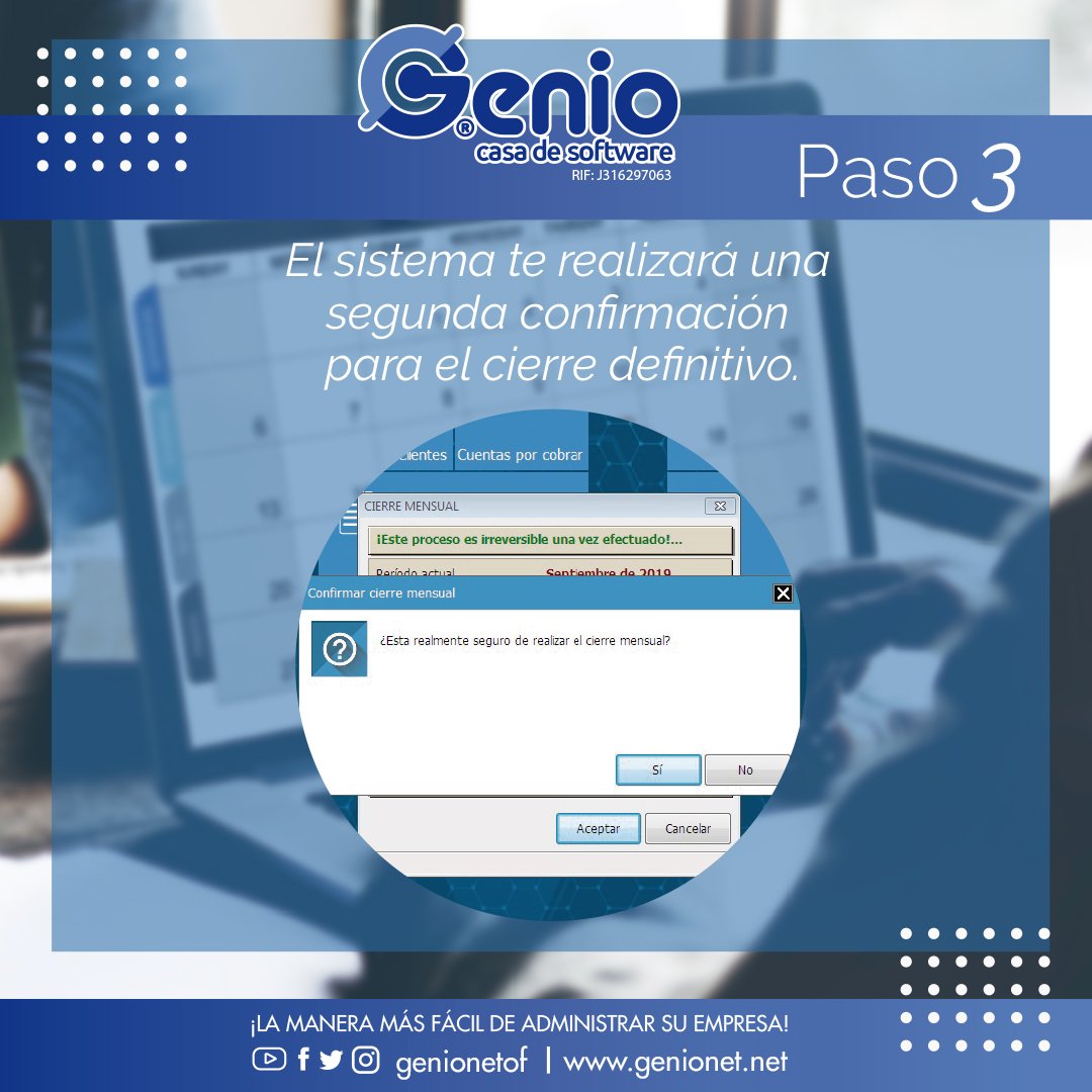 Tips para realizar tu Cierre de mes.

#SOMOSGENIO