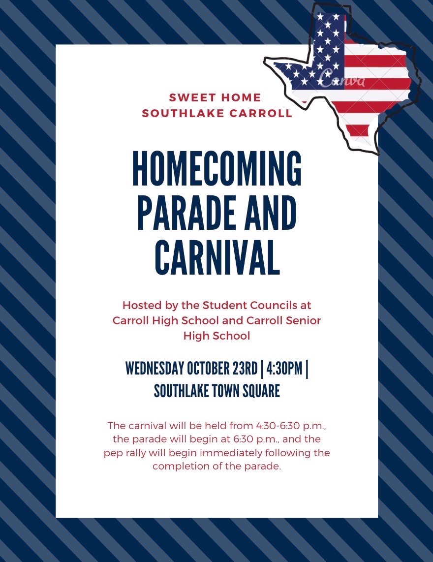 CHS and CSHS will be hosting the 2019 Sweet Home Southlake Carroll Homecoming Parade and Carnival this Wednesday, October 23rd. Join us in Town Square!