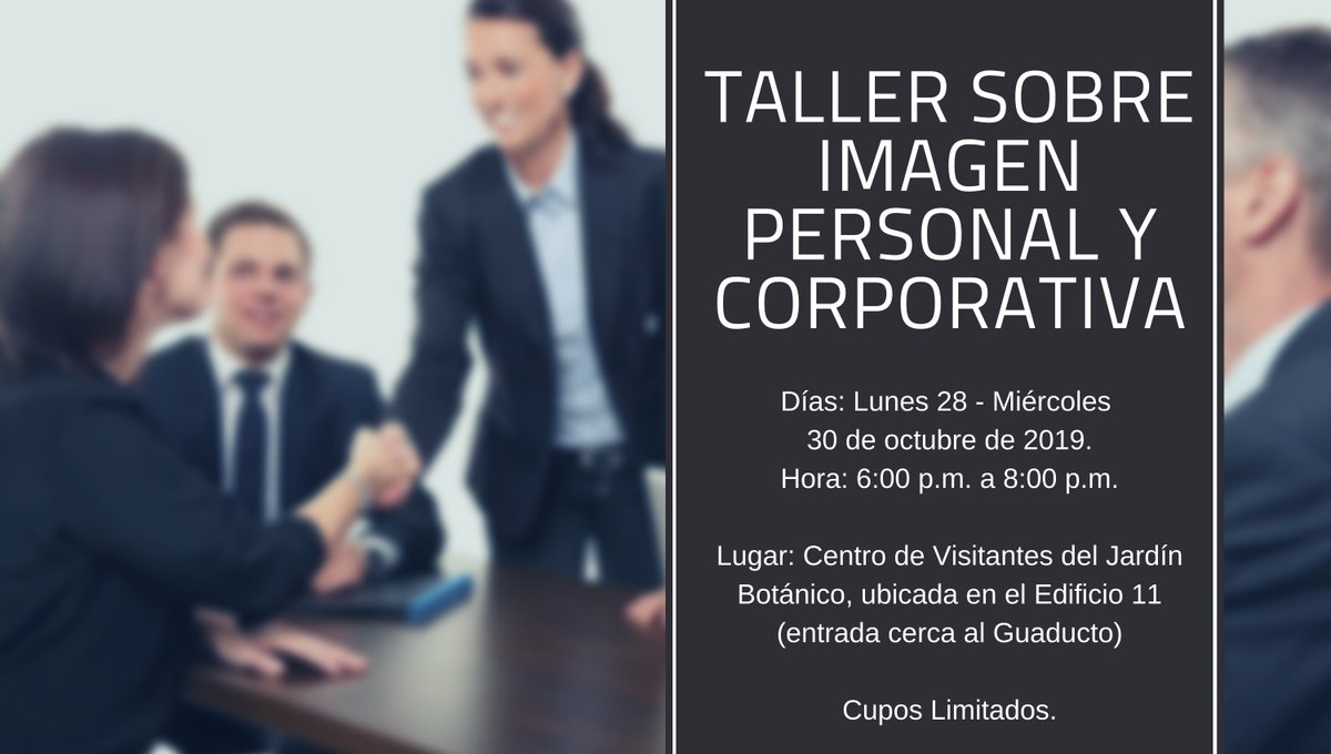AmbientalUTP's tweet photo. Taller Sobre Imagen Personal y Corporativa para el Ejercicio Profesional: 2 talleres; inician a las 6:00 p.m. en el Centro de Visitantes.

Lunes 28 de octubre de 2019.
Miércoles 30 de octubre de 2019

INSCRIPCIONES: https://t.co/IwMLzekSe8 https://t.co/P2PggonTET