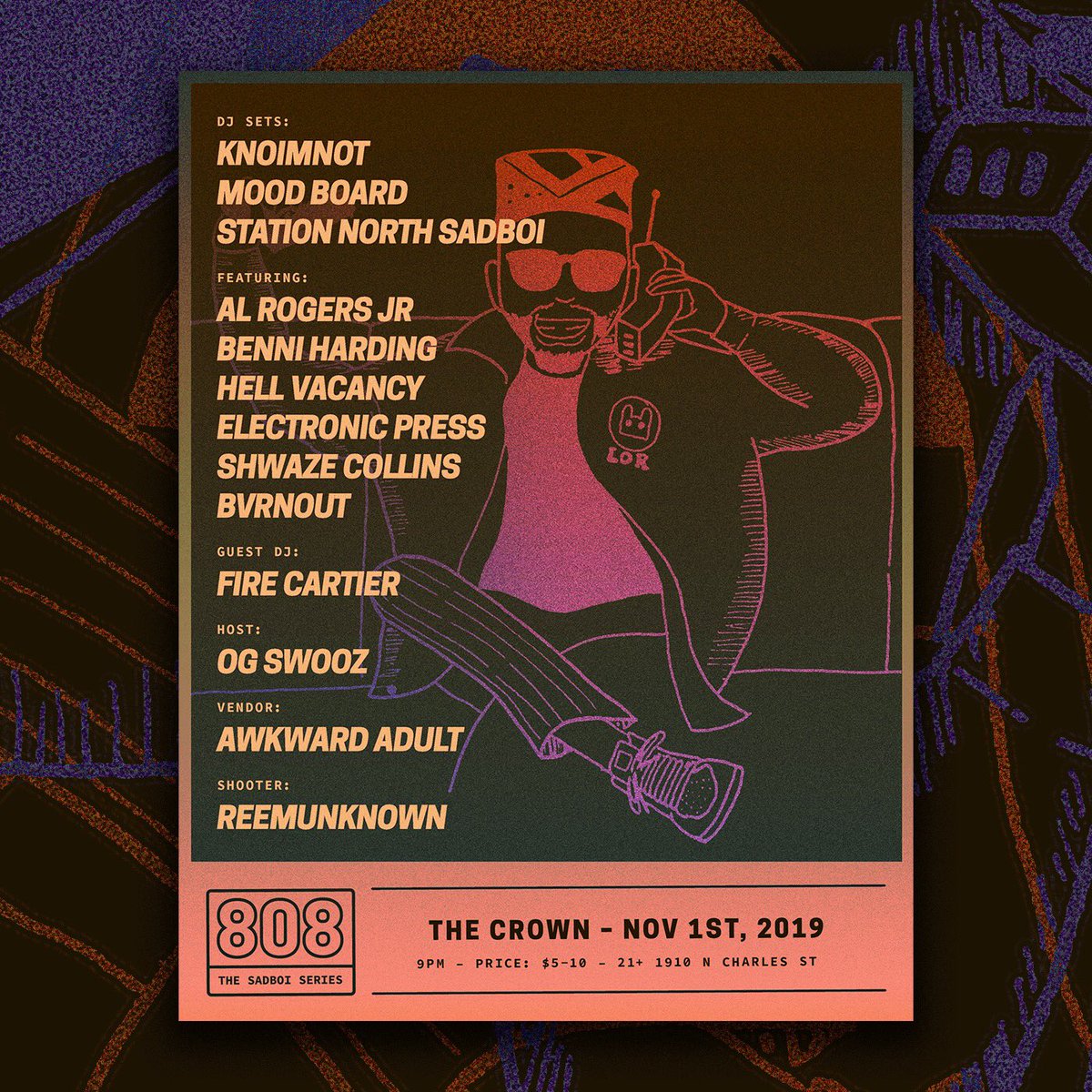 11/1/19
Vol. 26
DJs:
@knoimnot 
@JuniperBasquiat 
<a href="/firecartier/">Yung Analytical Business Nigga</a> 
😢
Performers:
<a href="/alrogersjr/">al.</a> 
@MsBenniHarding 
<a href="/hellvacancy/">LOOK DAMIEN!</a> 
<a href="/FILTHYFELLOFF/">not so icy ®</a> 
@AfroVelvet 
<a href="/ShwazeCollins/">Braggadocious⚡️</a> 
<a href="/bvrnxt/">“</a> 

Vendor 
AWKWARD ADULT

Host:
<a href="/GeorgioSwooz/">OG Swooz</a> 
Shooter
<a href="/reemunknown/">tron carter</a> 

$5-10, 21+
☀️✌🏿