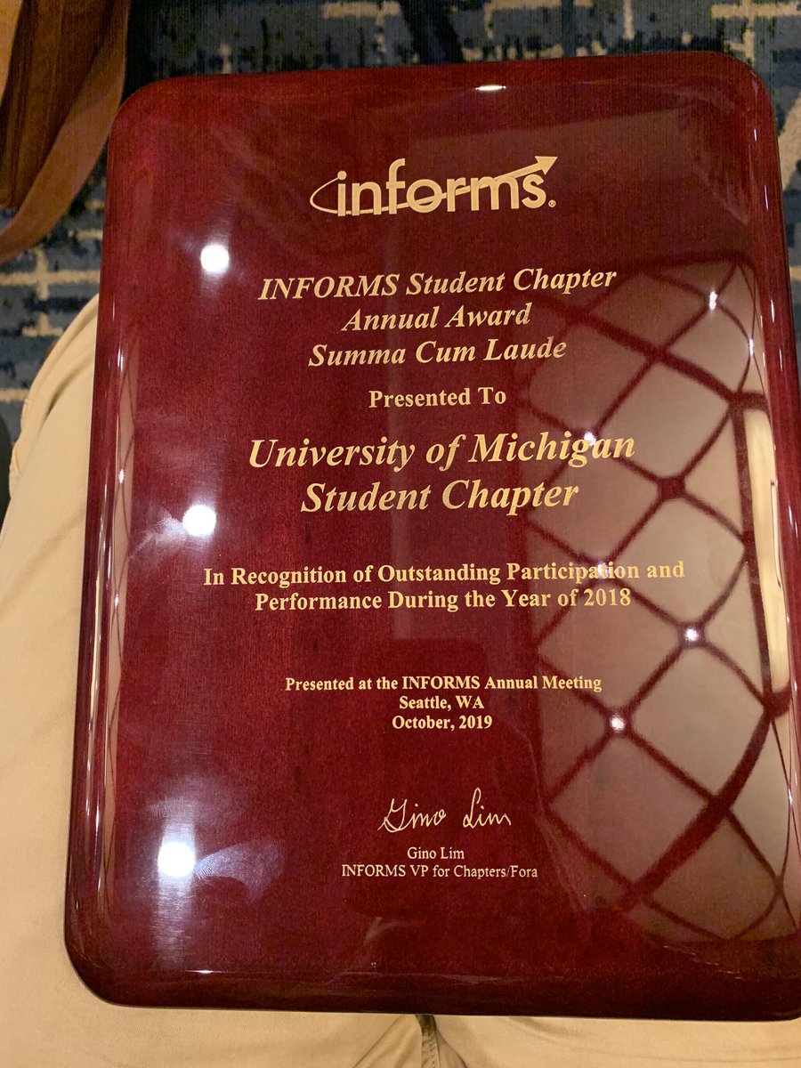 informs_umich's tweet image. We won the Summa Cum Laude chapter award at #informs2019 @UMIOE @adam_vandeusen @Gian_Garcia_ @Elnazkabir @df_otero @anna_g_white @lkbruski Wesley Marrero
