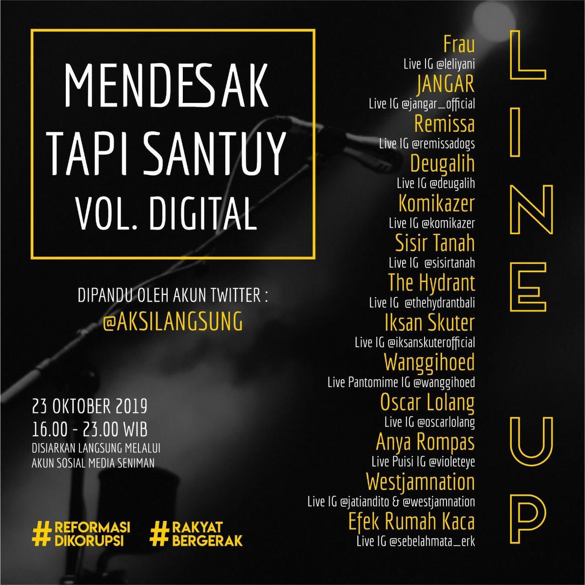 AksiLangsung's tweet photo. Update line-up terbaru!

@THEHYDRANTBALI juga akan ikutan tampil di Mendesak Tapi Santuy Vol. Digital.

Nantikan ya!

#ReformasiDikorupsi https://t.co/Y4yJSjOd3V