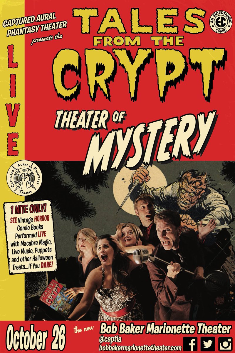 5 days til our Tales From the Crypt Theater of Mystery!! Join us at the new <a href="/BobBakerTheater/">Bob Baker Marionette</a> in #HLP TIX DEETS in their link. #captla #eccomics