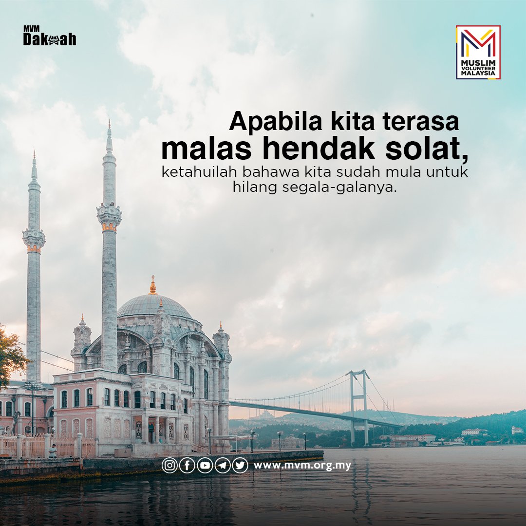 VolunteerMVM's tweet photo. Assalamualaikum dan selamat pagi sahabat,

Apabila kita terasa malas hendak solat, ketahuilah bahawa kita sudah mula untuk hilang segala-galanya. https://t.co/XPJLFhwz8h