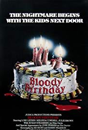 10/21:Bloody Birthday (1981)