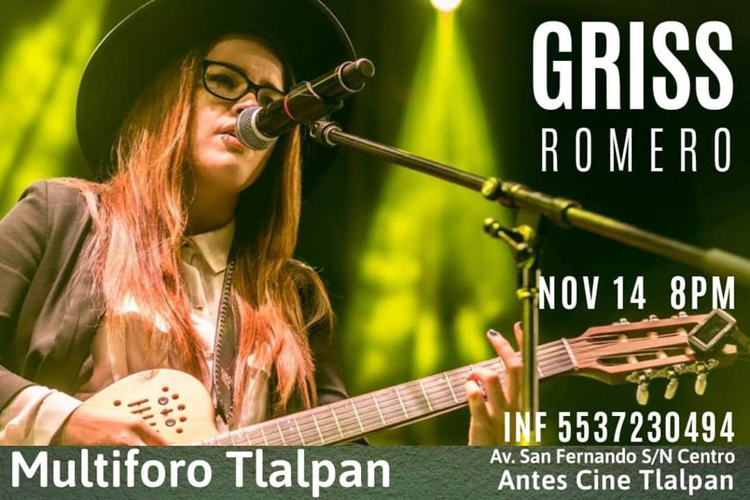 🎼 <a href="/GrissRom/">Griss Romero</a>  en concierto
Multiforo Tlalpan (Antes Cine Tlalpan)
14 de Noviembre / 8PM
Entradas disponibles.🎶🎷🎤
Al Telefono:>> 55 3723 0494  
whatsapp 📲 👉>> bit.ly/ContactoEnVivo…
o a través de la Red Ticketmaster México
👉 bit.ly/GrissRomeroMul…