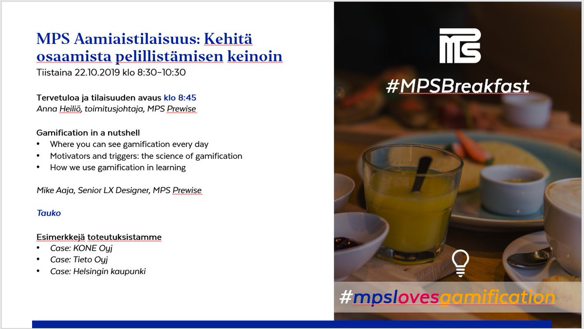 MPSFinland's tweet photo. #MPSBrekfast uppoutuu tänään pelillistämisen maailmaan MPS Prewisen Mike Aajan johdolla @AajaMike  #mpslovesgimification #pelillistäminen https://t.co/h141ikcI44