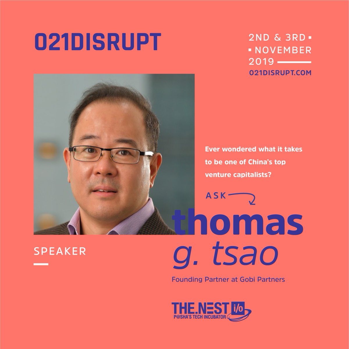 TheNestiO's tweet photo. We are excited to announce that Thomas G Tsao, founding partner of @GobiPartners is coming to Pakistan this November to speak at #021Disrupt19. 

Early Bird discount is ending tomorrow. Grab your Early bird tickets for #021Disrupt19 before they run out: https://t.co/qlGwDoW2zT https://t.co/RYrXX0RTuO