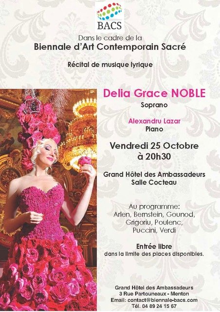 BACSMenton's tweet photo. Dans le cadre de la Biennale d’Art Contemporain Sacré,
Récital de musique lyrique
Delia Grace Noble, Soprano, accompagnée, au piano, par Alexandru Lazar

Vendredi 25 Octobre à 20h30

Grand Hôtel des Ambassadeurs - Salle Cocteau
Entrée libre - Dans la limite des places disponibles https://t.co/9lfZkYfiAl