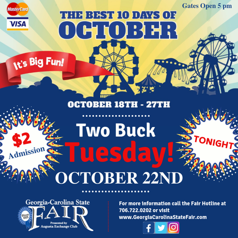 GaSc_StateFair's tweet photo. Just your LUCK it is TWO BUCK Tuesday!
#GeorgiaCarolinaStateFair #itsbigfun2019 #thebest10daysofoctober #GCSF https://t.co/X4AjabMjKr