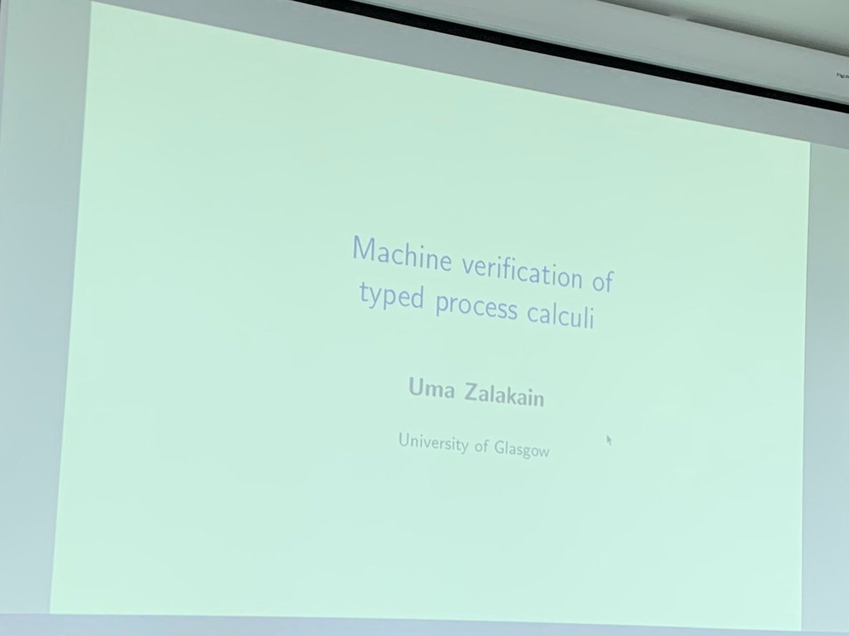 FATAglasgow's tweet photo. Our new PhD student @typer_uma giving a #FATAtalk on her MSc project “Type-checking session-typed π-calculus with Coq” and summarising her provisional plans and roadmap for her PhD with @OrnelaDardha in the @FormalMethodsGU group @GlasgowCS
#SessionTypes https://t.co/vw3xck8UTj