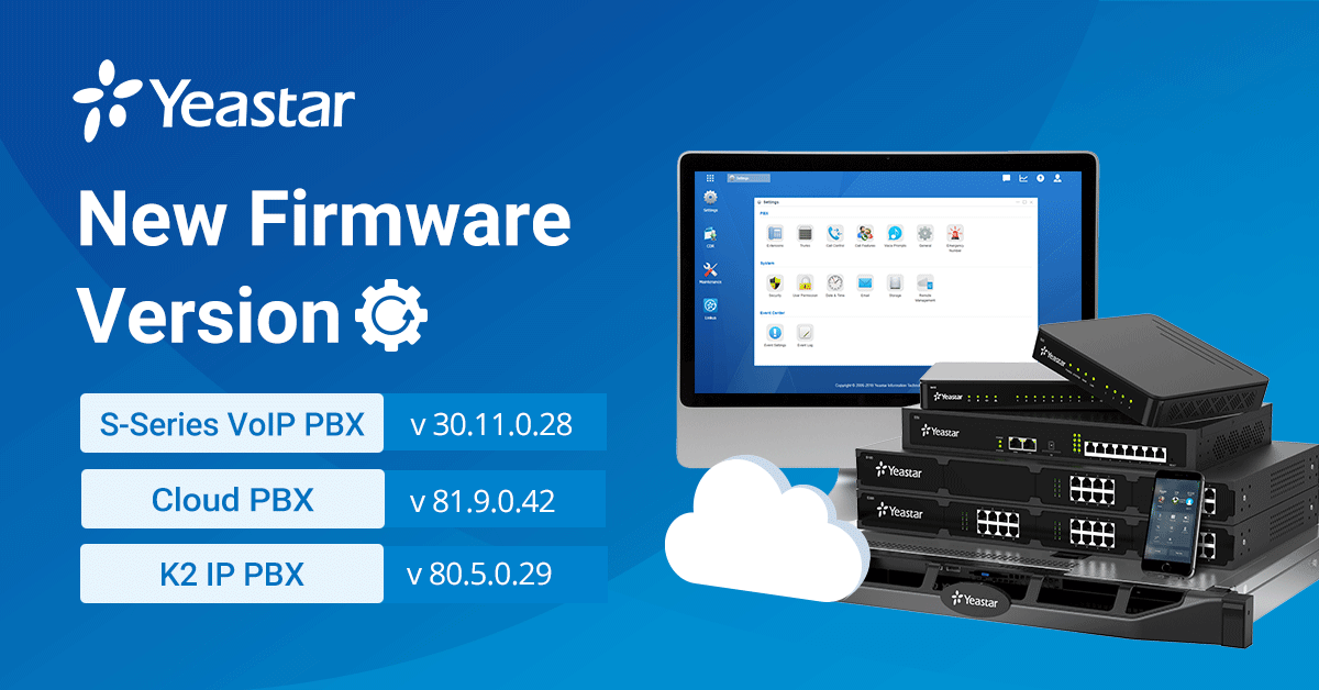 Yeastar's tweet photo. New Firmwares released for S-Series, Cloud #PBX and K2 IP-PBX! Find new IP phone model support for S-Series #AutoProvisioning, added Remote Mangament support for K2, and more.
See what's new for S-Series &K2 here: https://t.co/tQBUjpJgvW
Cloud PBX here: https://t.co/AhDx79zOga https://t.co/Kkb561ftjY