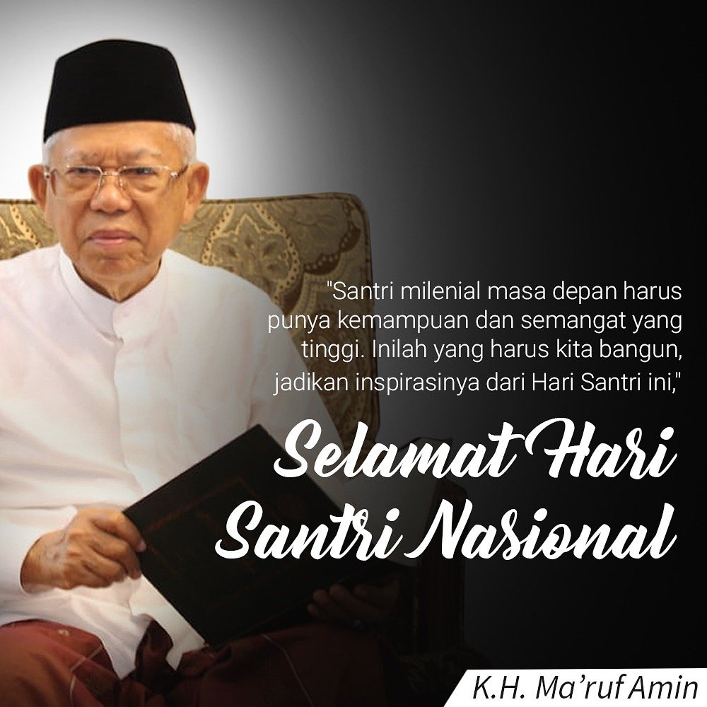 Kiyai_MarufAmin's tweet photo. Hari Santri Nasional merupakan momentum mengingat kembali sejarah bahwa santri berperan dalam memperjuangkan kemerdekaan. Peringatan ini mengingat peristiwa Resolusi Jihad yang digelorakan oleh KH Hasyim Asy'ari sebagai pemicu terjadinya peristiwa 10 November di Surabaya. https://t.co/d6oISz3Ih4