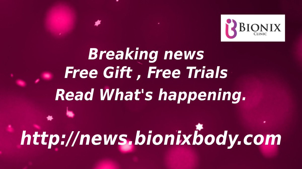 Breaking news : Free Gift , Free Trials , Read What's happening.
news.bionixbody.com

#Bionix #clinic #weightloss #hairloss #Botox, #LaserLiposuction #Laser #photorejuvenation #Acne #Mesotherapy #Fillers #Radiofrequency #Lip #augmentation #Laserlipolysis, #Liposuction