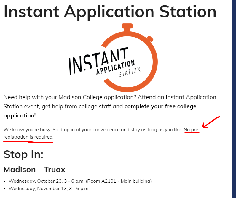 WaunakeeHSCouns's tweet photo. Instant Application Station is for students who want help completing their app. Staff will be available to answer their questions about the entire process. Upcoming dates are 10/23 &amp; 11/13 at Truax Campus, 3-6 pm. All of these events include a FREE Madison College application. https://t.co/PWV0ajQsrc