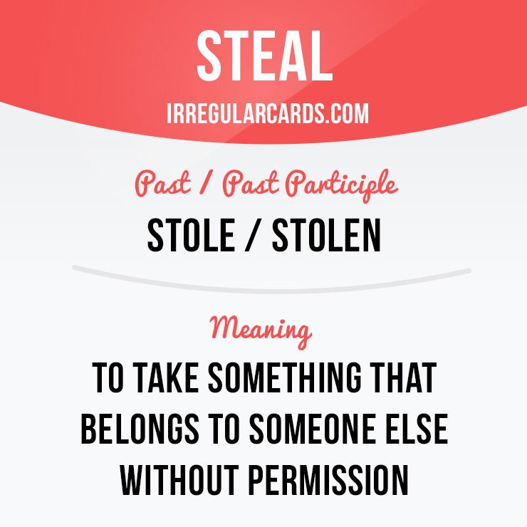 Irregular Verb Cards Hey Guys Our Irregularverb Of The Day Is Steal Which Means To Take Something That Belongs To Someone Else Without Permission English Irregularverbs Verbs T Co Qflsucn2ph Irregular Verb Cards Hey Guys Our Irregularverb Of The Day Is Steal Which Means To Take Something That Belongs To Someone Else Without Permission English Irregularverbs Verbs T Co Qflsucn2ph