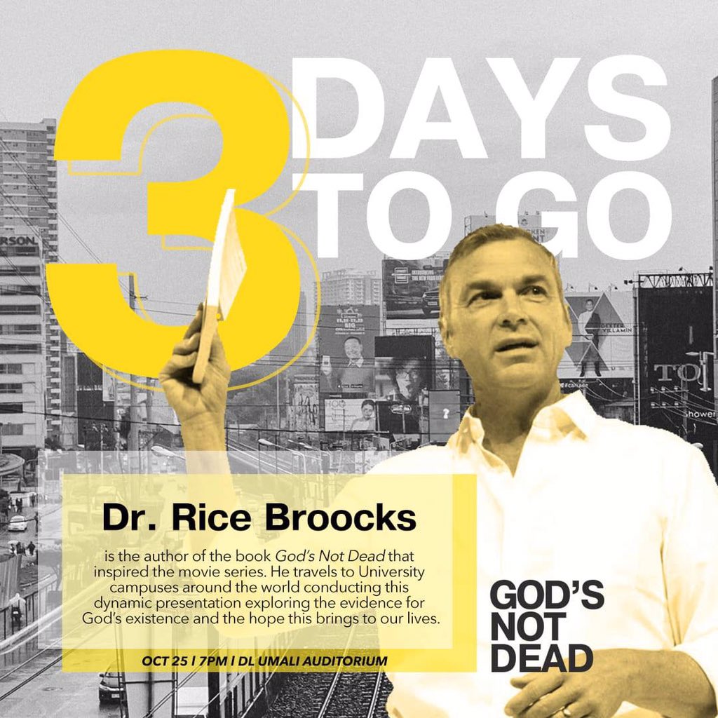 ENCampusLB's tweet photo. 3 DAYS TO GO Isko't Iska!

Our speaker, Dr. Rice Broocks, is the author of the book God's Not Dead which inspired the movie series with the same title.

Hear him speak about the evidence of God's existence this Friday, October 25, 7:00 pm at DL Umali Auditorium!

See you there! https://t.co/ebXaQDf8SU