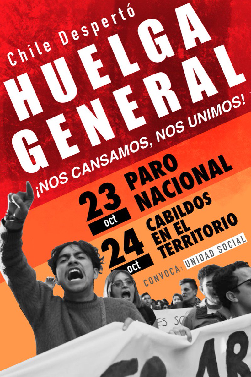 #HuelgaGeneral #AsambleaConstituyente #ParendeLegislar #FueraPiñera #NoEstamosEnGuerra #ElPuebloUnido Jamás será Vencido