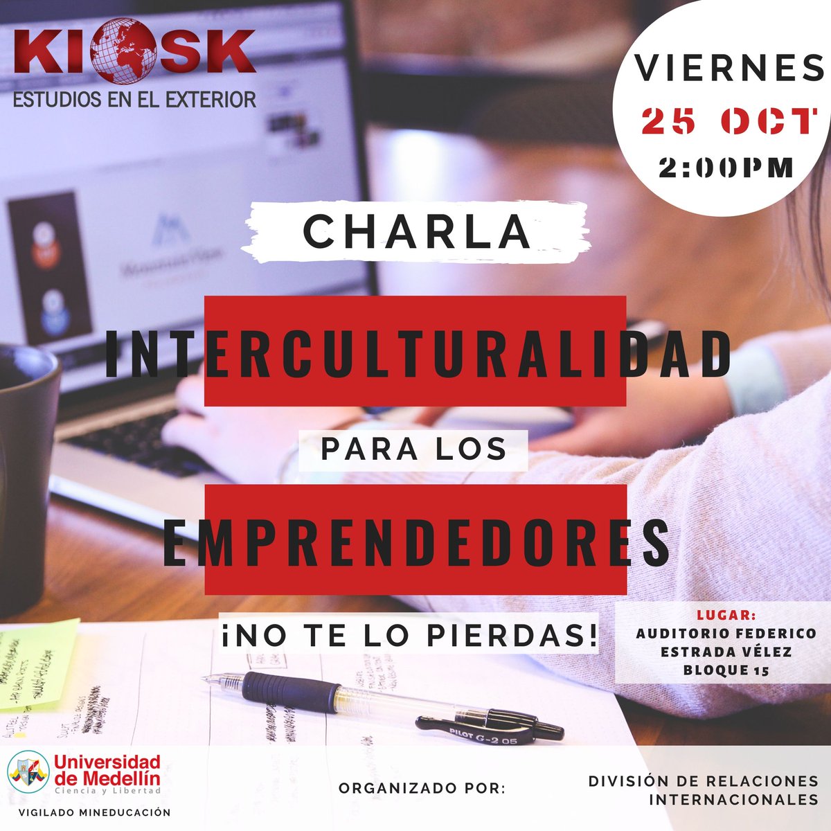 RRII_UdeM's tweet photo. Invitamos a la comunidad académica a participar de la charla “Interculturalidad para los emprendedores" que se llevara a cabo el próximo viernes 25 de octubre a las 2:00 pm en el Auditorio Foro Federico Estrada Vélez Bloque 15. https://t.co/mPZR39PaxS
