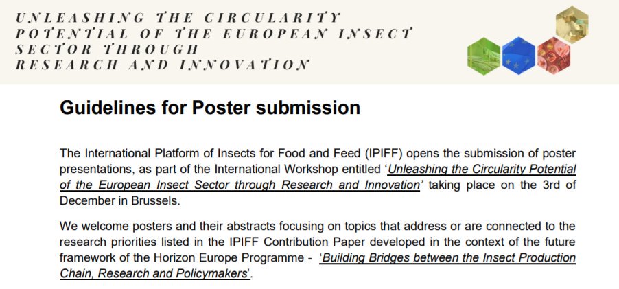 IPIFF_org's tweet photo. @IPIFF_org opens the submission of #poster presentations, as part of the International Workshop entitled ‘Unleashing the Circularity Potential of the European #Insect Sector through #Research and #Innovation’ taking place on the 3rd of December in Brussels. https://t.co/fx6OrtimwC