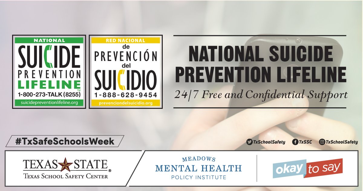 TxSchoolSafety's tweet photo. The National Suicide Prevention Lifeline provides 24/7 free and confidential support. Put the number in your phone! You never know when you might be able to help someone in crisis – 1-800-273-8255. #TxSafeSchoolsWeek @TXMind @OkayToSay https://t.co/IDOF4B0e0b