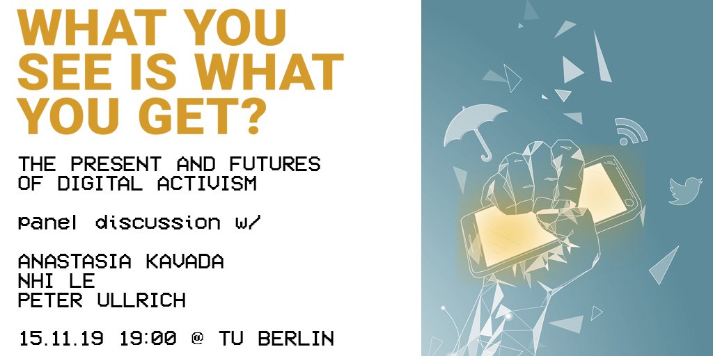 protestinstitut's tweet photo. What you see is what you get? At our annual conference #ipb2019, @AnastasiaKavada, @nhile_de and @textrecycling discuss potential and perils of digital #activism. Great topic, great speakers, free and open to all!  November 15, 19.00 @TU Berlin. More: https://t.co/yY37KPI24a https://t.co/XNnbJoQZsk