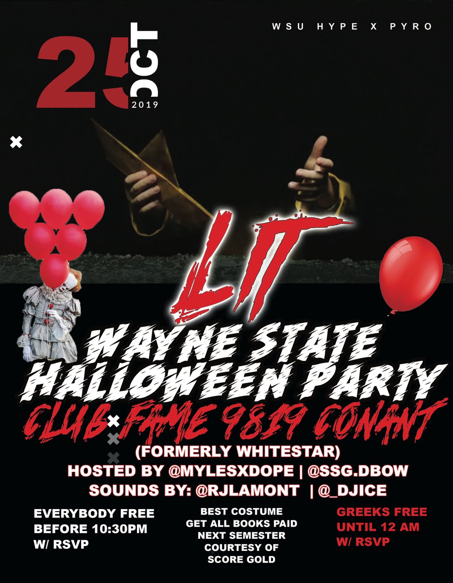 wsuhype's tweet photo. @______babya  #WayneState   “LIT” Halloween 👻Party ‼️
📆Friday Oct 25th 2019 | 10PM- 2AM⏰ .
🏢 #ClubFame 9819 Conant Hamtramck, MI.
The 🗣 BEST Costume Will Get ALL Your 2nd Semester 📚 Books Paid For , Courtesy Of 
@ScoreGold
 🥇
FREE Tickets On Sale NOW !🤫 https://t.co/ECCmDCD43v