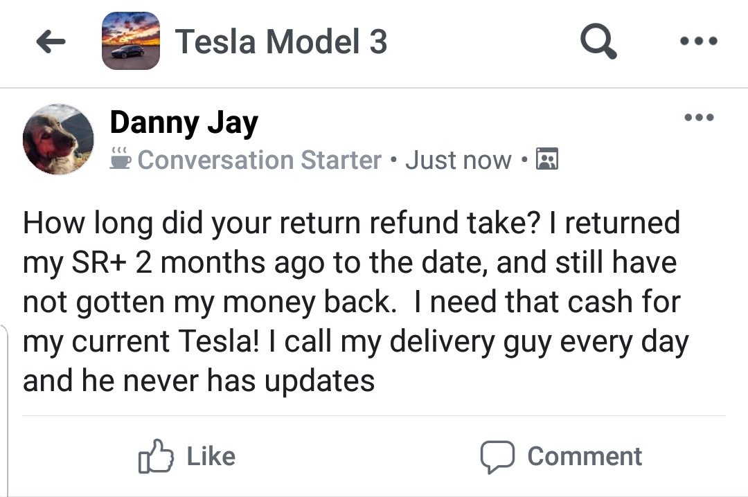 ghost_scot's tweet image. &quot;How long did your return refund take? I returned my SR+ two months ago to the date, and still have not gotten my money back. I need that cash for my current Tesla! I call my delivery guy every day and he never has updates.&quot;
#TeslaRefundIssues 
#TeslaServiceIssues