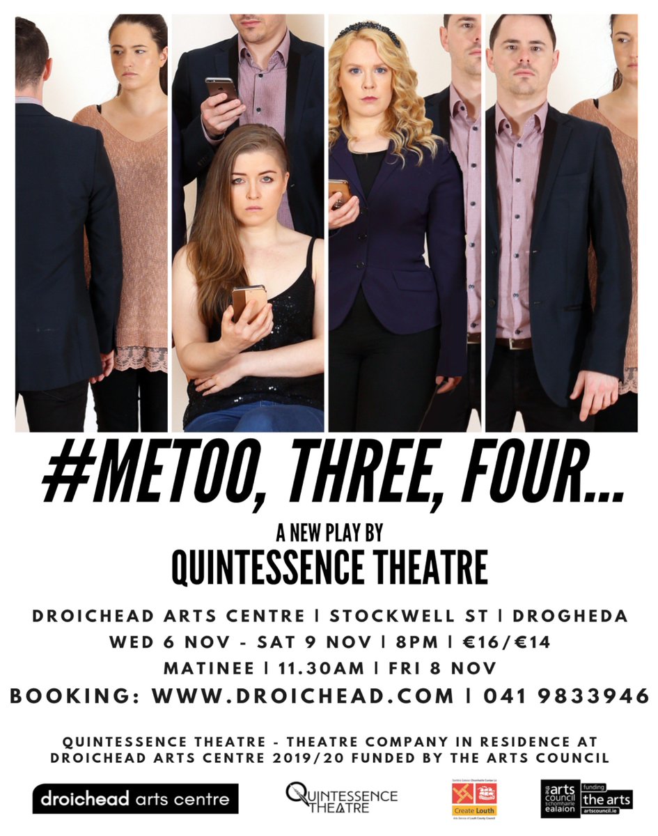 Droichead_Arts's tweet photo. Our Company in Residence @QuintessencePro bring #METOO, THREE, FOUR… to Droichead 8pm Wed 6 - Sat 9 Nov with a matinee 11.30 Fri 8 -  inspired by the bravery of the Silence Breakers and the viral #MeToo movement. BOOK: https://t.co/khqB0JJZNZ #LouthChat #SeamsCloud https://t.co/V53cp6IQ0b