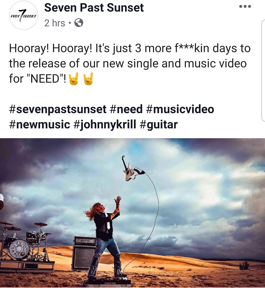 Hooray! Hooray! It's just 3 more f***kin days to the release of our new single and music video for "NEED"🤘🤘
#sevenpastsunset #need #musicvideo #newmusic #johnnykrill #guitar #rockband #singledebut #originalmusic #guitars #newrockmusic #sing #musicians #rocknroll #rockout #indie