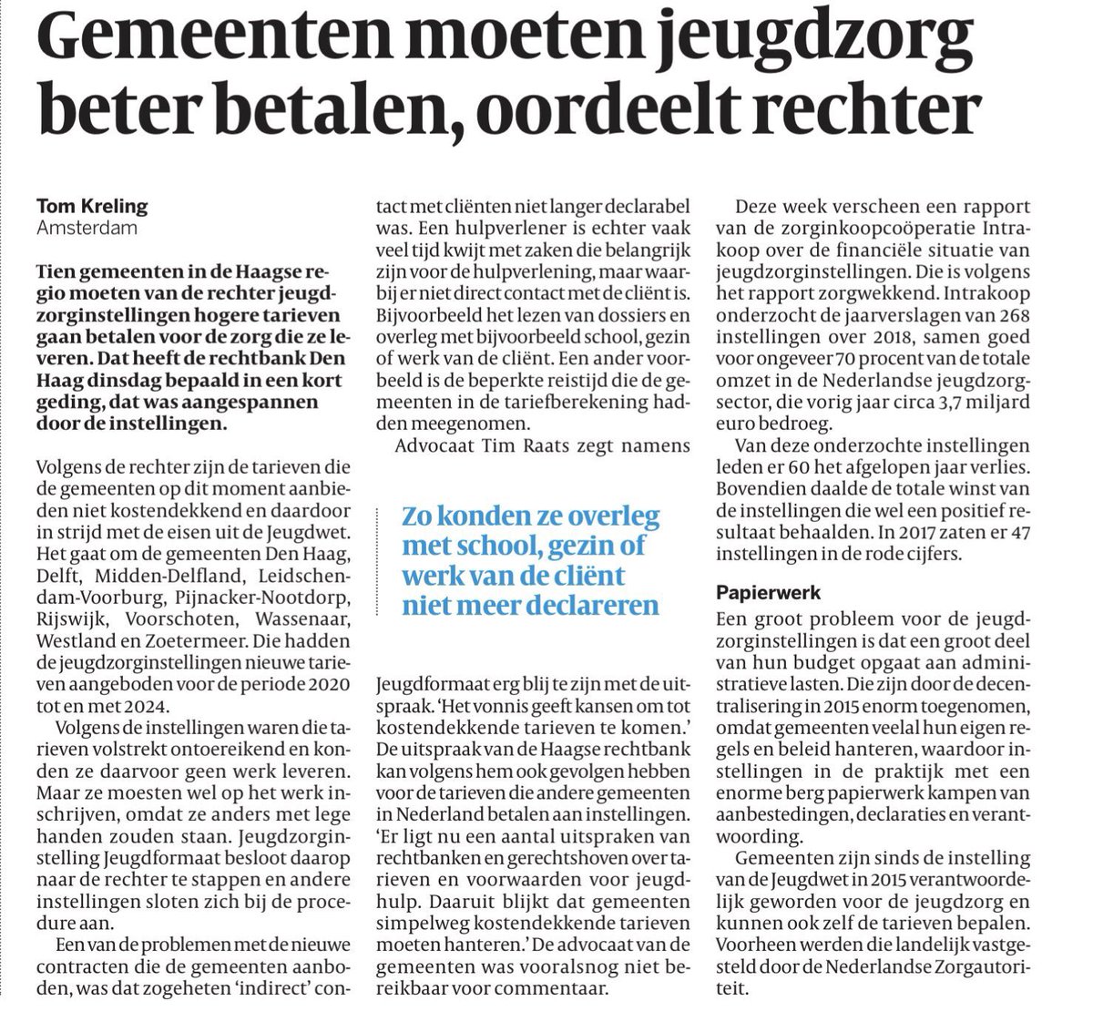 Volkskrant: ‘Gemeenten moeten jeugdzorg beter betalen, oordeelt rechter’, met heldere uitleg over de context van deze uitspraak van de rechter.