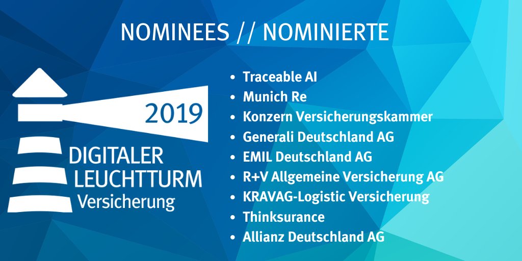 SZKonferenzVers's tweet photo. #DigitalerVersicherungsleuchtturm - #Nominees 2019: #TraceableAI, @MunichRe, @VKB_Presse, @GeneraliDE, #EMILDeutschland, @ruv_de, @kravag_logistic, @Thinksurance_de und @allianz_de. 
https://t.co/yT5aOEnylu https://t.co/jFNk2pDCV5