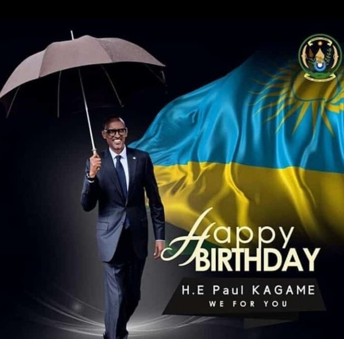 Happy birthday to H.E Paul Kagame \"may all life\s blessings be yours,on your birthday and always. 