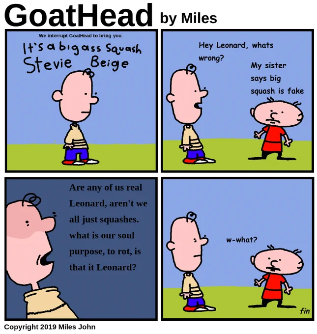 GoatHead Episode 28: Big Squash
#webcomic #webcomics #GoatHead #StevieBeige 