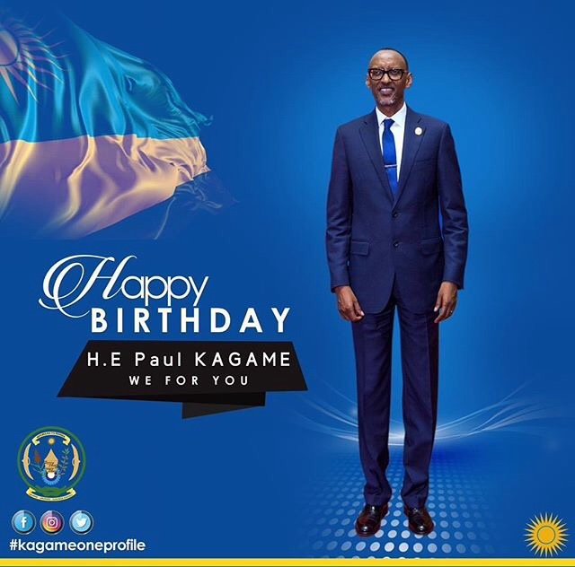 Happy birthday to HE Paul Kagame  