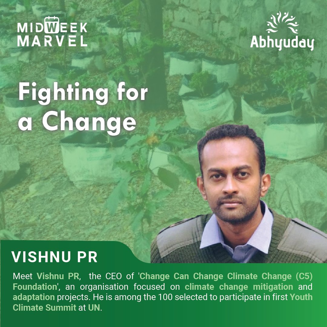 Abhyuday_IITB's tweet photo. In this week's #MidweekMarvel, we introduce you Vishnu PR, CEO of 'Change Can Change Climate Change (C5) Foundation'. C5 is a youth-led initiative that was designed as a sustainable volunteer development platform which now has more than 10,000 registered youngsters.@CPowerFive https://t.co/ZpzPojtgO9