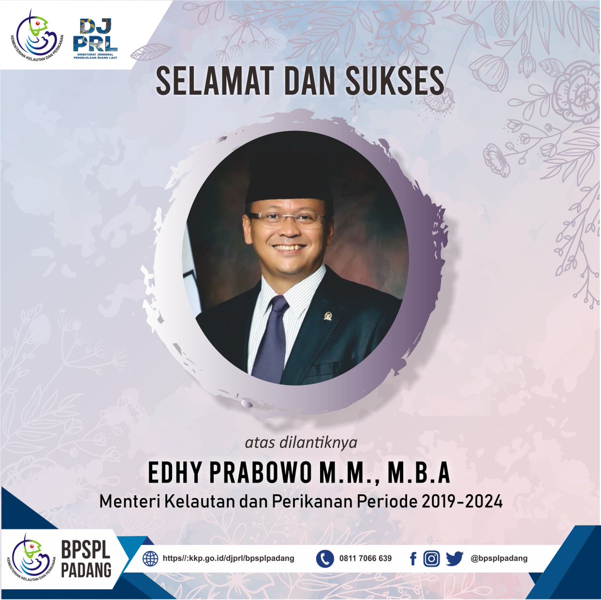 Selamat atas dilantiknya Bapak @Edhy_Prabowo sbg Menteri <a href="/kkpgoid/">KKP RI</a> periode 2019-2024

Yuk berkarya dan berjuang bersama Pak, menegakkan kedaulatan, mewujudkan kelestarian &amp; kesejahteraan Laut Indonesia💪

Salam TUNTAS
BPSPL Padang

<a href="/satyamurti/">Brahmantya S. Poerwadi</a> 
<a href="/HeryGDaulay/">Hery Daulay</a> 
#DITJENPRLKeren