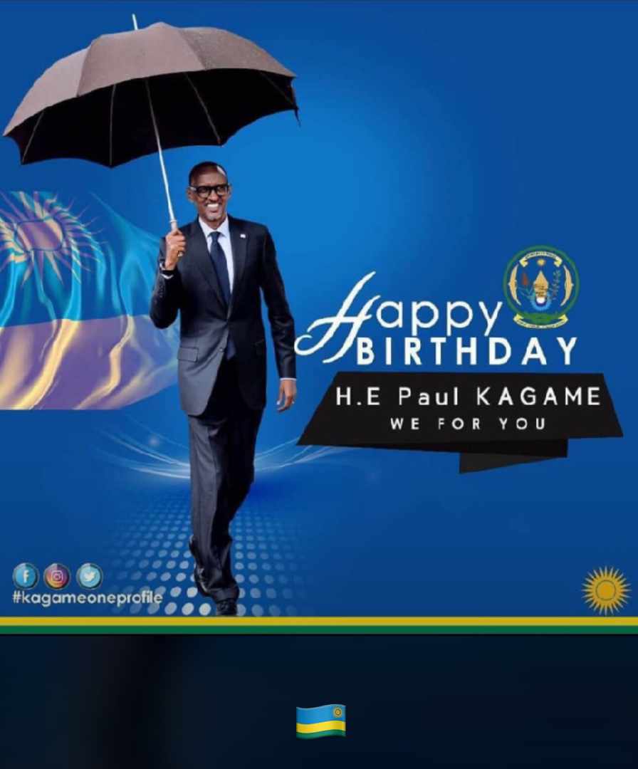 Happy birthday H.E Paul Kagame we for you 