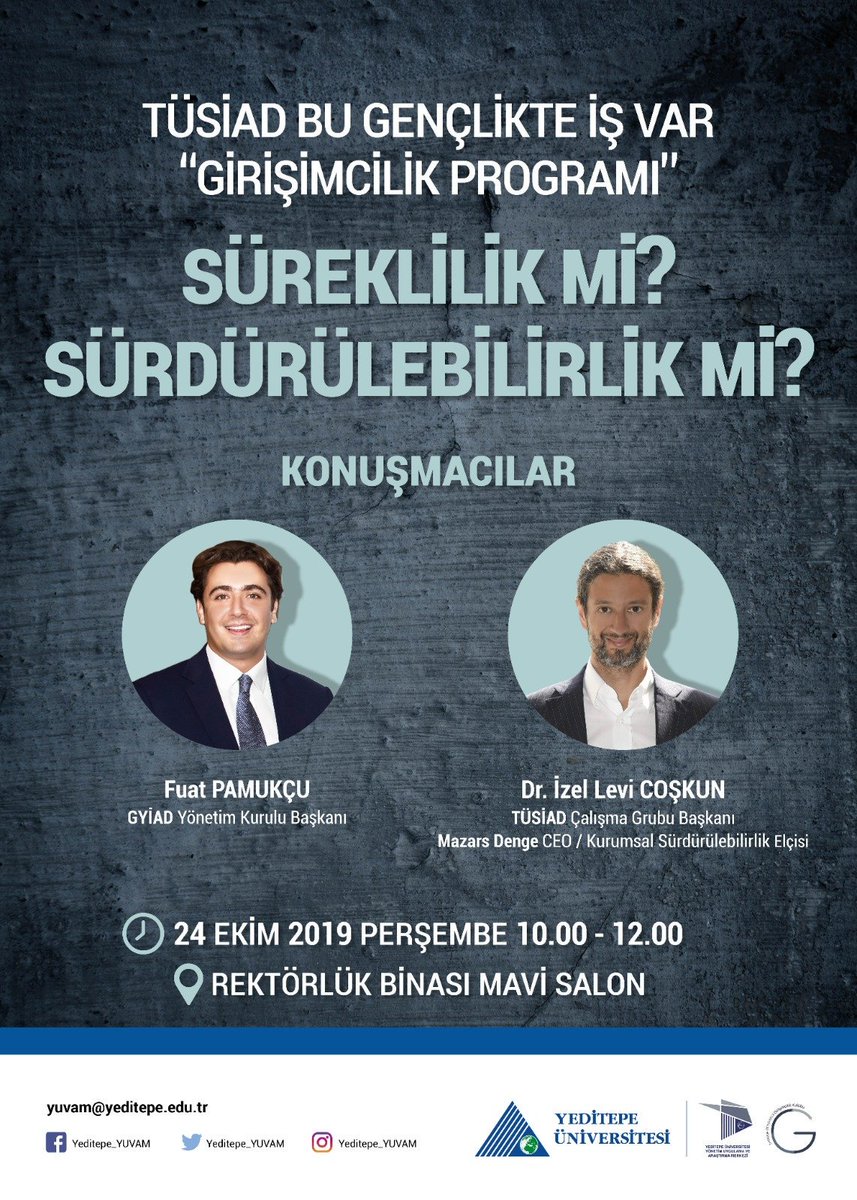 TÜSİAD Bu Gençlikte İş Var "Girişimcilik Programı" kapsamında 24 Ekim 2019 Perşembe günü 10:00- 12:00 saatleri arasında Rektörlük Mavi Salonda gerçekleşecek olan konferansımıza ilgilenen tüm öğrencilerimiz davetlidir.